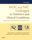 NOC and NIC Linkages to NANDA-I and Clinical Conditions: Supporting Critical Reasoning and Quality Care Cover Image