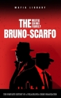 The Bruno-Scarfo Mafia Crime Family: The Complete History of a Philadelphia Criminal Organization By Mafia Library Cover Image