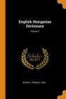 English-Hungarian Dictionary; Volume 2 By Ferencz Bizonfy Cover Image
