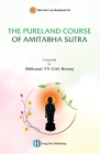 The Pureland Course of Amitabha Sutra By Giới Hươ Bhikkhunī Cover Image