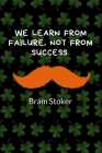 We Learn from Failure, Not from Success: Address book for men - Patrick's day for men - Patrick's day address book By Jh Publications Cover Image