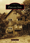 Pisgah Inn (Images of America) By Marci Spencer Cover Image