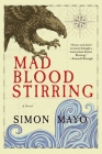 Mad Blood Stirring By Simon Mayo Cover Image