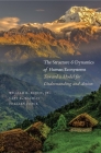 The Structure and Dynamics of Human Ecosystems: Toward a Model for Understanding and Action By William R. Burch, Jr., Gary E. Machlis, Jo Ellen Force Cover Image