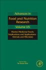 Marine Medicinal Foods: Implications and Applications: Animals and Microbes Volume 65 (Advances in Food and Nutrition Research #65) By Se-Kwon Kim (Volume Editor) Cover Image