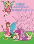 fairy coloring book for kids All parts 1 + 2 +3 + 4: 120 pages suitable for children between the ages of 2 - 8 Cover Image