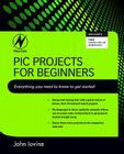 PIC Projects for Non-Programmers Cover Image