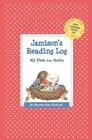 Jamison's Reading Log: My First 200 Books (GATST) (Grow a Thousand Stories Tall) Cover Image