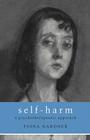 Self-Harm: A Psychotherapeutic Approach By Fiona Gardner Cover Image