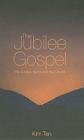 The Jubilee Gospel By Kim Tan Cover Image
