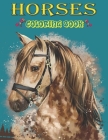 Horses Coloring Book: Fun Horses Relaxing Coloring Book For Horse Lovers By Chbahndi Publishing Cover Image