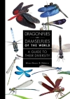 Dragonflies and Damselflies of the World: A Guide to Their Diversity By Klaas-Douwe B. Dijkstra Cover Image