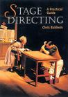 Stage Directing: A Practical Guide Cover Image