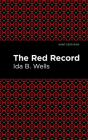 The Red Record By Ida B. Wells, Mint Editions (Contribution by) Cover Image
