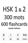 HSK 1 & 2 300 mots 600 flashcards Cover Image