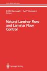 Natural Laminar Flow and Laminar Flow Control (Icase NASA Larc) Cover Image