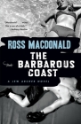 The Barbarous Coast (Lew Archer Series #6) By Ross Macdonald Cover Image
