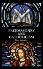 Freemasonry and Catholicism Cover Image