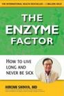 The Enzyme Factor By Hiromi Shinya Cover Image