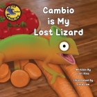 Cambio is My Lost Lizard Cover Image