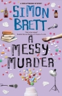 A Messy Murder By Simon Brett Cover Image