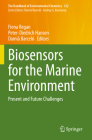 Biosensors for the Marine Environment: Present and Future Challenges (Handbook of Environmental Chemistry #122) Cover Image