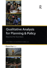 Qualitative Analysis for Planning and Policy: Beyond the Numbers By John Gaber, Sharon Gaber Cover Image