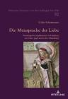 Die Metasprache der Liebe: Poetologische Implikationen in Hadamars von Laber Jagd und in der Minneburg Cover Image