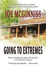 Going to Extremes By Joe McGinniss Cover Image