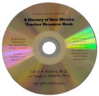 A History of New Mexico, 4th Revised Edition, Teacher Resource Book By Calvin A. Roberts, Susan A. Roberts Cover Image