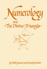 Numerology and the Divine Triangle By Faith Javane, Dusty Bunker Cover Image
