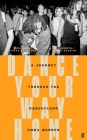 Dance Your Way Home: A Journey Through the Dancefloor By Emma Warren Cover Image