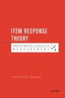 Item Response Theory (Understanding Statistics) By Christine Demars Cover Image