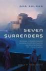 Seven Surrenders: Book 2 of Terra Ignota By Ada Palmer Cover Image