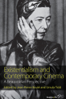 Existentialism and Contemporary Cinema: A Beauvoirian Perspective By Jean-Pierre Boulé (Editor), Ursula Tidd (Editor) Cover Image