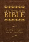 Wycliffe Bible-OE By John Wycliffe (Translator), Brett Burner (Foreword by) Cover Image