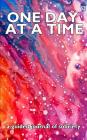 One Day at a Time: Tie Dye Themed Guided 12-Step Notebook to Balance Sponsor and Twelve Step Work with Daily Life. Hippies in Recovery! By Serenity Press Cover Image