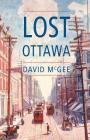 Lost Ottawa: (Book One) Cover Image