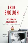 True Enough By Stephen McCauley Cover Image