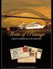 Write of Passage: Stories of the American Era of the Panama Canal By Panama Canal Museum, Judith Russell (Foreword by) Cover Image