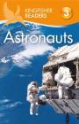 Kingfisher Readers L3: Astronauts By Hannah Wilson Cover Image