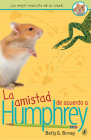 La amistad de acuerdo a Humphrey By Betty G. Birney Cover Image