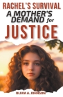 Rachel's Survival: A Mother's Demand for Justice Cover Image
