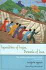 Tapestries of Hope, Threads of Love: The Arpillera Movement in Chile Cover Image