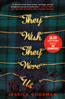 They Wish They Were Us By Jessica Goodman Cover Image