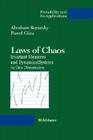 Laws of Chaos: Invariant Measures and Dynamical Systems in One Dimension (Probability and Its Applications) Cover Image