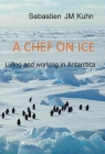 A Chef on ice Cover Image