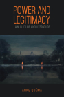 Power and Legitimacy: Law, Culture, and Literature Cover Image