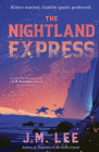 The Nightland Express By J. M. Lee Cover Image