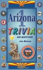 Arizona Trivia 1 By Jim McLain Cover Image